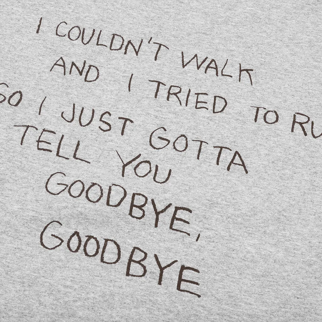 Goodbye, Goodbye Tee - Heather